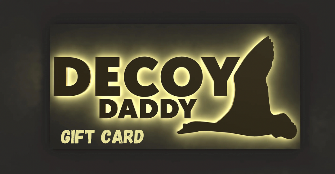 Decoy Daddy Gift Card